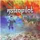 Astropilot - Fruits Of The Imagination